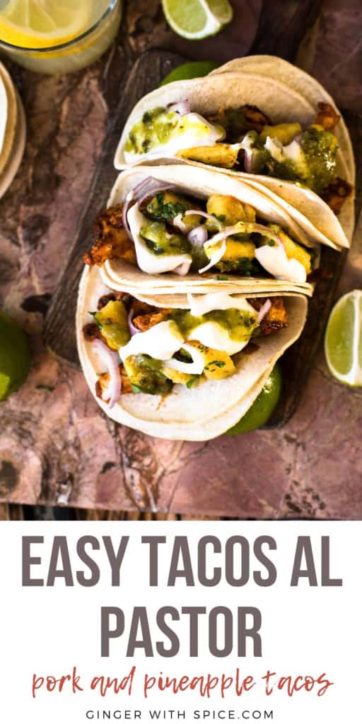 Tacos al pastor with a title text below. Pinterest pin.
