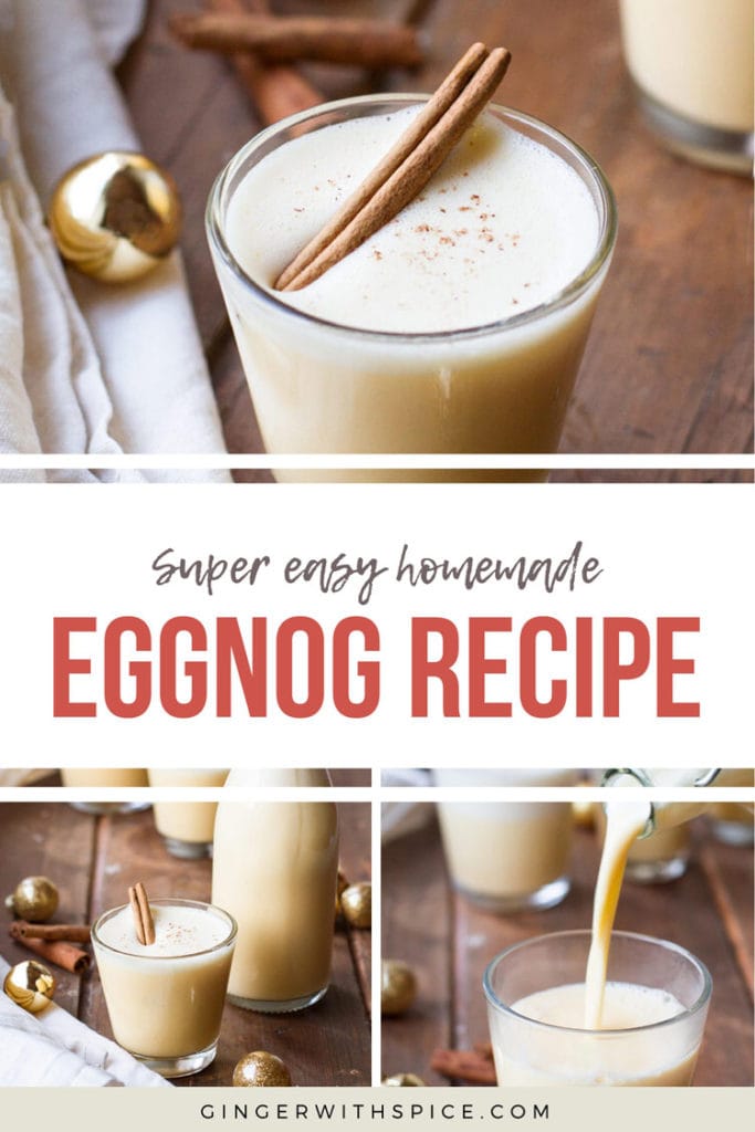 Homemade Eggnog Recipe Pinterest pin with text overlay and three photos.