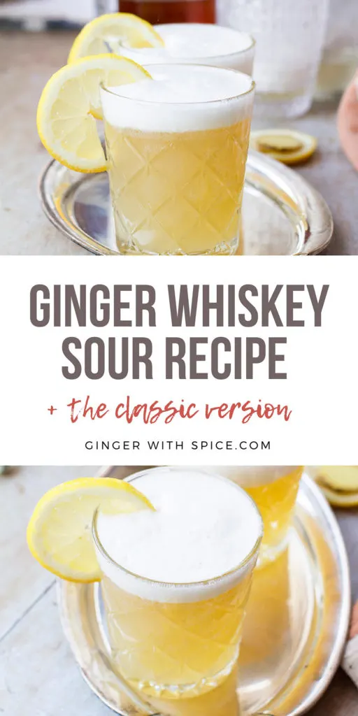 Pinterest pin for Ginger whiskey sour.