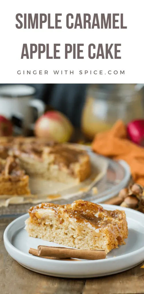 Simple Caramel Apple Pie Cake with Cinnamon Crumb