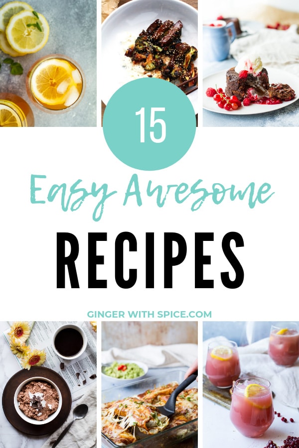 Collage of 6 out of 15 recipes in this Easy Awesome Recipes collage. Pinterest pin.