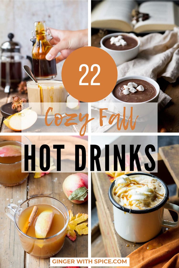 22 Hot Drinks to Keep You Warm this Fall Ginger with Spice