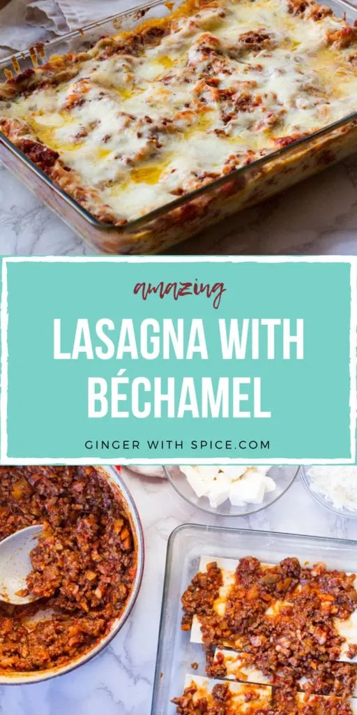 Two images from post and text overlay in the middle: "Lasagna with Bechamel". Pinterest pin.