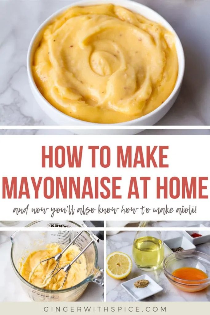 Three images from post with text overlay: 'How to Make Mayonnaise at Home' Pinterest pin.