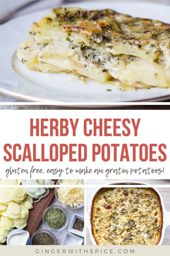 Three images from post and red overlay text: herby cheesy scalloped potatoes recipe. Pinterest pin.