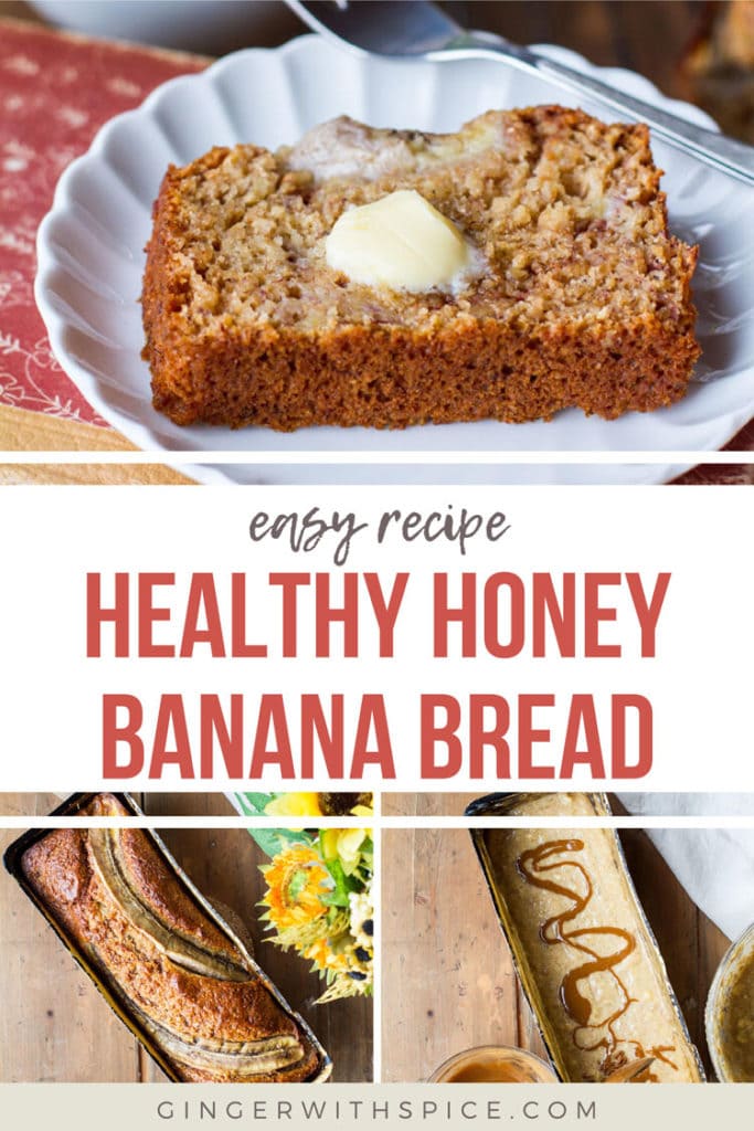 Three images from post and red text: Healthy Honey Banana Bread in the middle between two images. Pinterest pin.