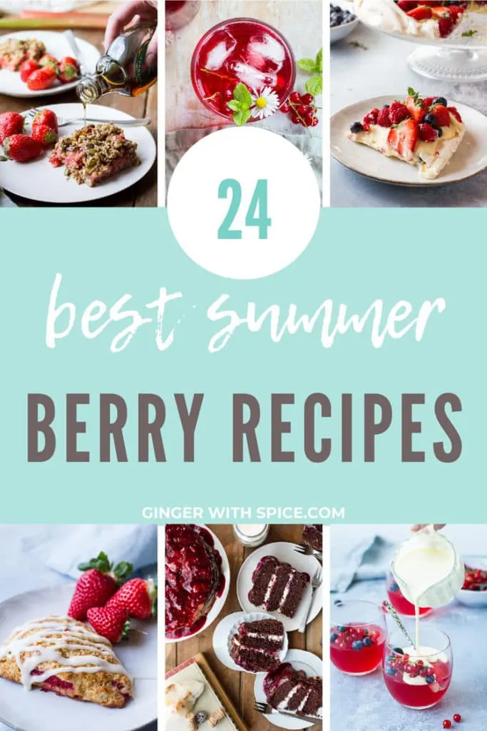 Pinterest pin with six small images and large turquoise box in the middle with text overlay: 24 best summer berry recipes.