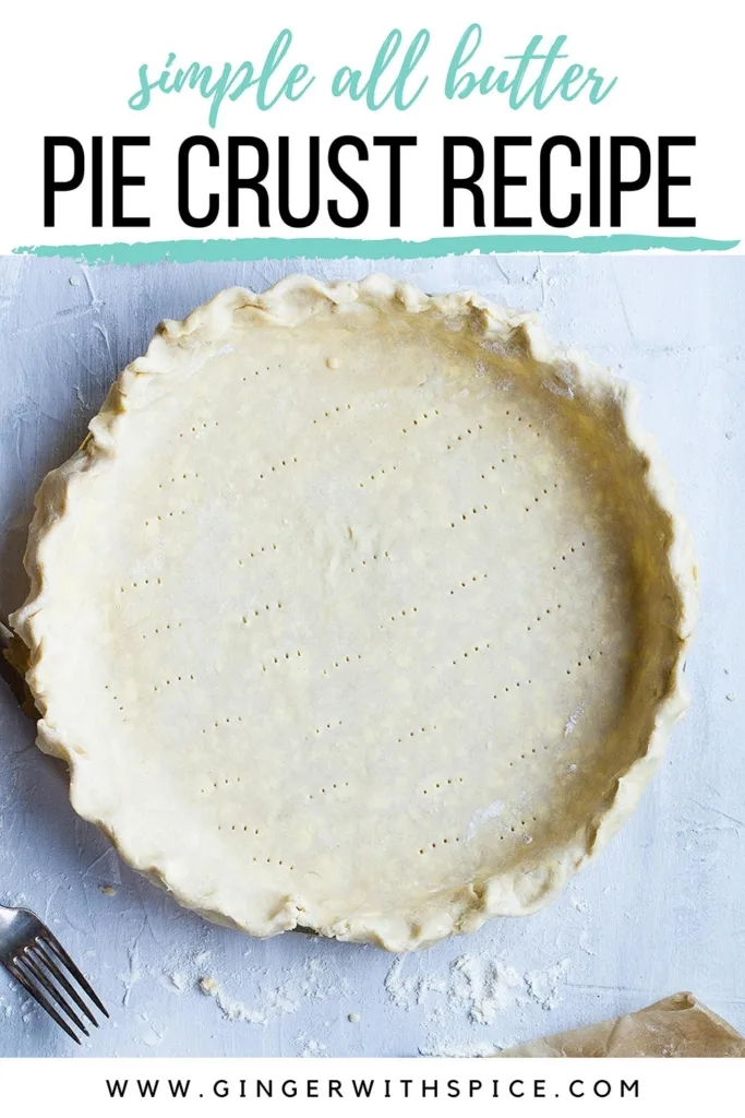 Pinterest pin with text overlay at the top and a picture of an unbaked pie dough.