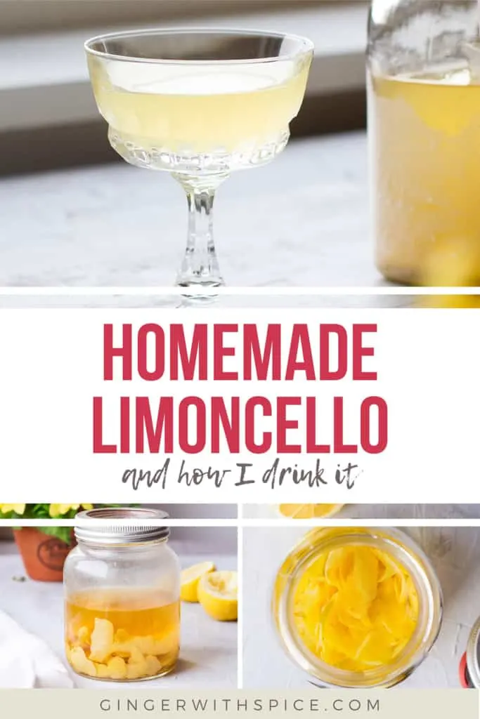 Pinterest pin with three images from the post and red text in the middle: "Homemade Limoncello and how I drink it".