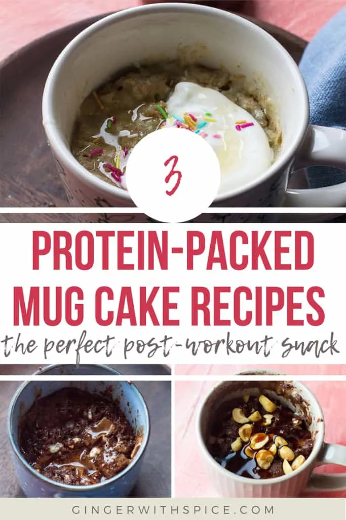 3 images from the post and red text overlay in the middle: 3 protein-packed mug cake recipes. Pinterest pin.