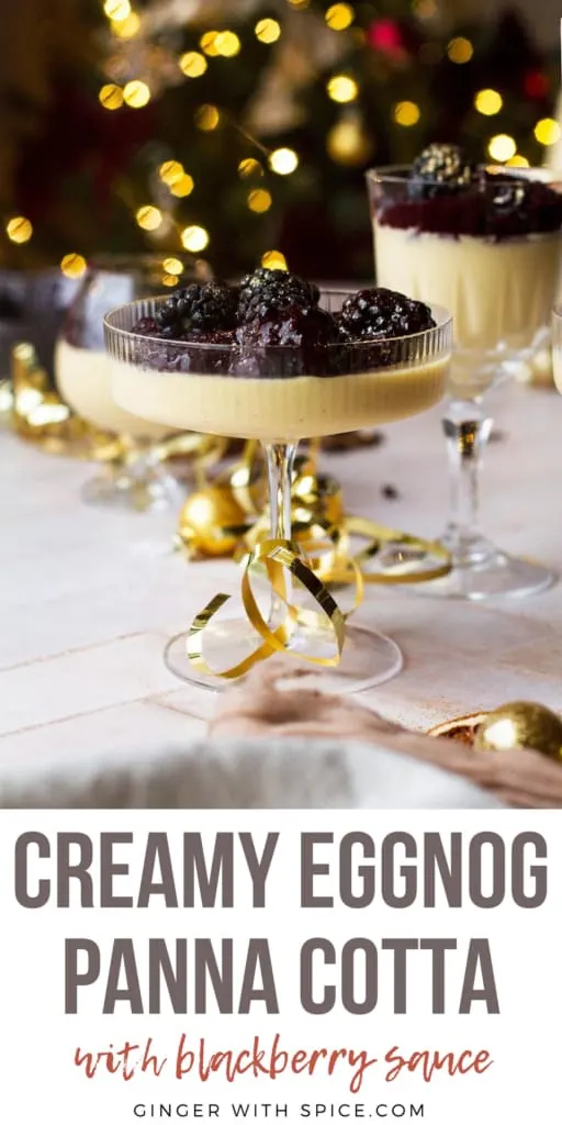 Pinterest pin with title text below: Creamy eggnog panna cotta with blackberry sauce.